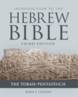 Introduction to the Hebrew Bible : The Torah/Pentateuch - eBook