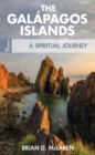 The Galapagos Islands : A Spiritual Journey - eBook
