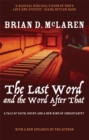 Last Word and the Word after That: A Tale of Faith, Doubt, and a New Kind of Christianity - eBook