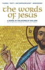 Words of Jesus: A Gospel of the Sayings of Our Lord - eBook