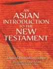 An Asian Introduction to the New Testament - Book
