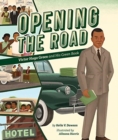 Opening the Road : Victor Hugo Green and His Green Book - Book