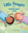 Little Prayers for Everyday Life - Book