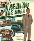 Opening the Road : Victor Hugo Green and His Green Book - eBook