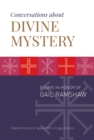 Conversations about Divine Mystery : Essays in Honor of Gail Ramshaw - eBook