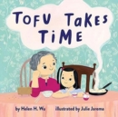 Tofu Takes Time - Book