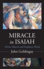 Miracle in Isaiah : Divine Marvel and Prophetic World - Book