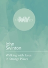 Walking with Jesus in Strange Places - eBook