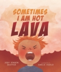 Sometimes I Am Hot Lava - eBook