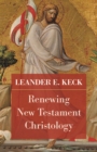 Renewing New Testament Christology - eBook