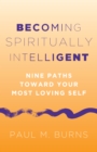 Becoming Spiritually Intelligent - eBook