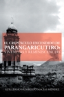 El Crepusculo Encendido De Parangaricutiro: Vivencias Y Reminiscencias - eBook