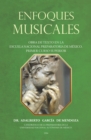 Enfoques Musicales : Obra De Texto En La Escuela Nacional Preparatoria De Mexico. Primer Curso Superior - eBook