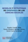 Modelos Y Estrategias De Ensenanza De Las Ciencias Sociales - eBook