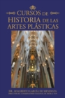 Cursos De Historia De Las Artes Plasticas - eBook