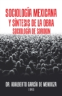 Sociologia Mexicana Y Sintesis De La Obra Sociologia De Sorokin - eBook