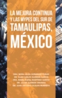 La Mejora Continua Y Las Mypes Del Sur De Tamaulipas, Mexico - eBook
