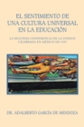 El Sentimiento De Una Cultura Universal En La Educacion : La Segunda Conferencia De La Unesco Celebrada En Mexico En 1947 - eBook