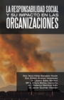 La Responsabilidad Social Y Su Impacto En Las Organizaciones - eBook