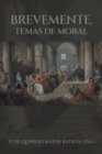 Brevemente, Temas De Moral - eBook