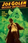 Joe Golem: Occult Detective Vol. 2 : The Outer Dark - Book