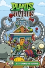 Plants Vs. Zombies Volume 15: Better Homes And Guardens - Book