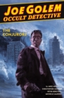 Joe Golem: Occult Detective Volume 4--the Conjurors - Book