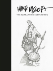 Mike Mignola: The Quarantine Sketchbook - Book