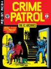 The Ec Archives: Crime Patrol Volume 1 - Book