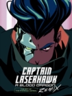 The Art Of Captain Laserhawk: A Blood Dragon Remix - Book