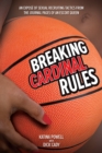 Breaking Cardinal Rules : Basketball and the Escort Queen - eBook
