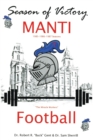 Season of Victory, MANTI Football - eBook