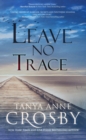 Leave No Trace : An Oyster Point Thriller, #3 - eBook