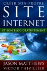 Creer son propre site internet et son blog gratuitement - eBook