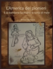 L'America dei pionieri  E le bambine facevano la torta di mele - eBook