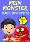 Mein Monster, Buch 1 - Boris, mein Retter - eBook