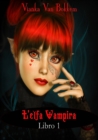 L'elfa vampira  Libro I di Vianka Van Bokkem - eBook