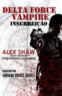 DELTA FORCE VAMPIRE: INSURREICAO - eBook