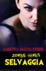 Zombie Games (Selvaggia) - eBook
