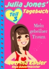 Julia Jones' Tagebuch - Teil 3 - Mein geheimer Traum - eBook