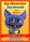 My Monster - Sig Woorde - Vlak 1 Boek 2 - eBook