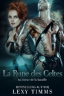 Au coeur de la bataille - La Rune des Celtes - eBook