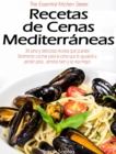 Recetas de Cenas Mediterraneas - eBook