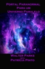 Portal Paranormal para um Universo Paralelo - eBook