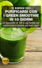 Purificarsi con i green smoothie in 10 giorni - eBook
