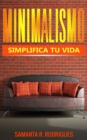Minimalismo: Simplifica tu vida - eBook