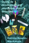 Guide de developpement psychique pour debutant - eBook