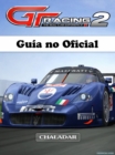 GT Racing 2 Guia No Oficial - eBook