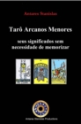 Taro Arcanos Menores, seus significados sem necessidade de memorizar - eBook