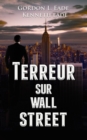 Terreur Sur Wall Street - eBook